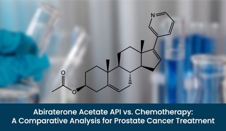 Abiraterone Acetate API vs. Chemotherapy: A Comparative Analysis for Prostate Cancer Treatment