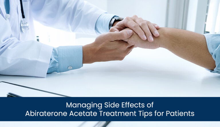 Managing Side Effects of Abiraterone Acetate Treatment