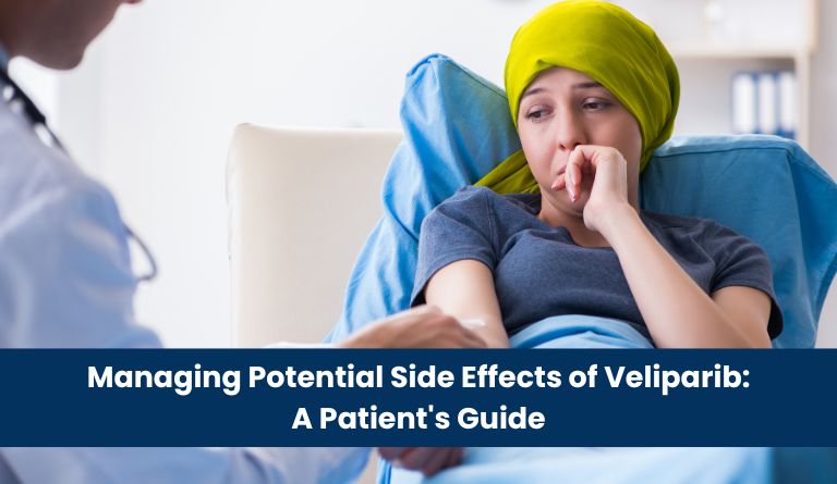 Managing Potential Side Effects of Veliparib_ A Patient's Guide
