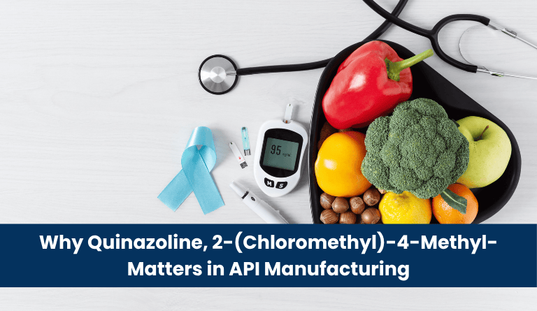 Why Quinazoline, 2-(Chloromethyl)-4-Methyl- Matters in API Manufacturing